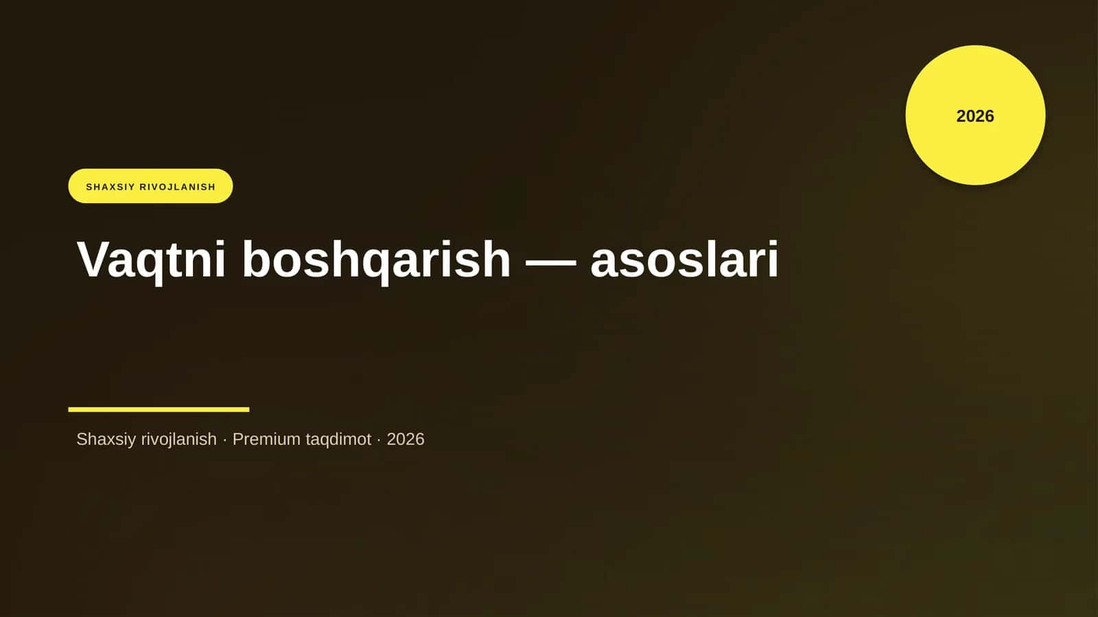 Vaqtni boshqarish — asoslari