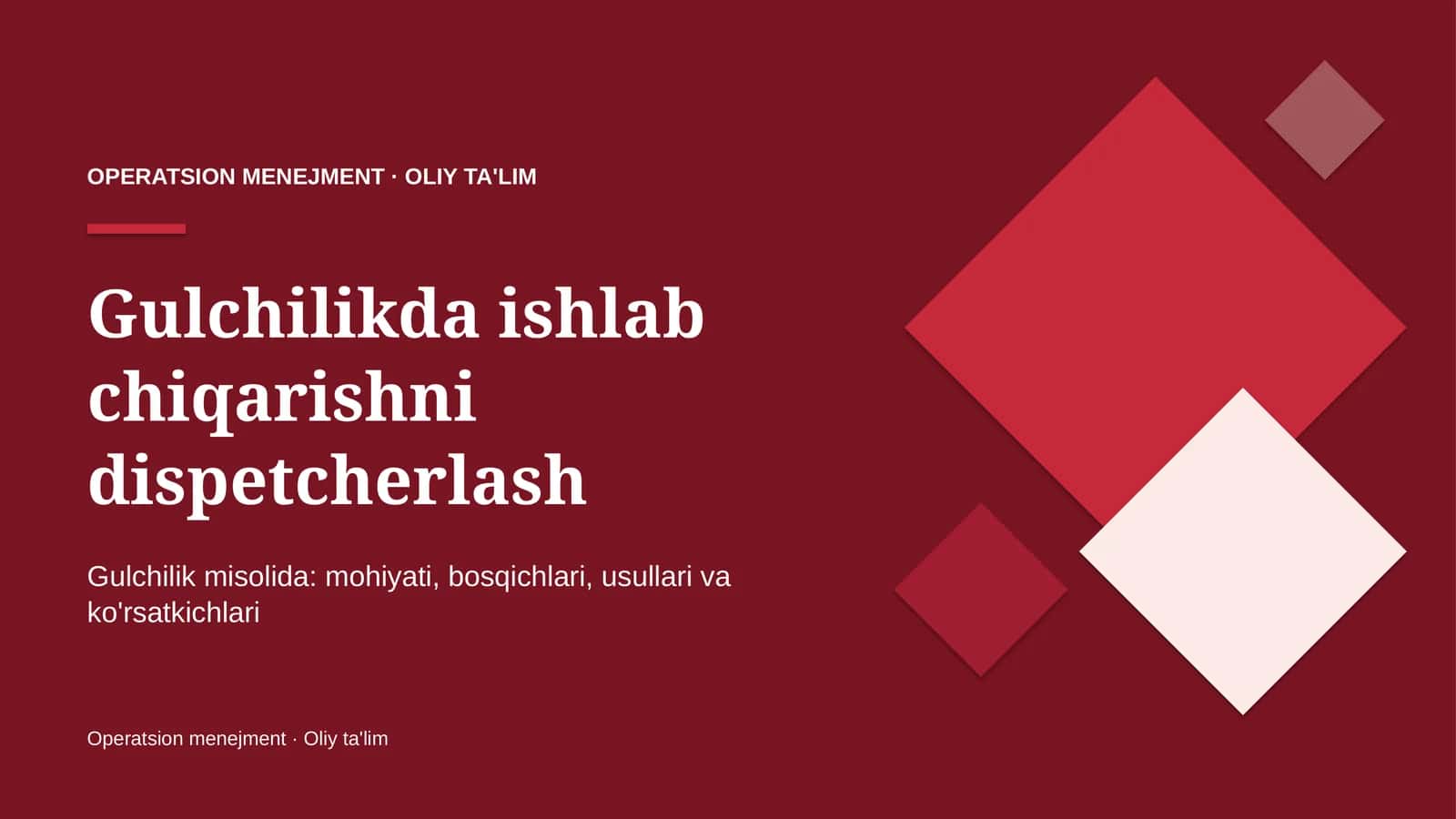 Gulchilikda ishlab chiqarishni dispetcherlash