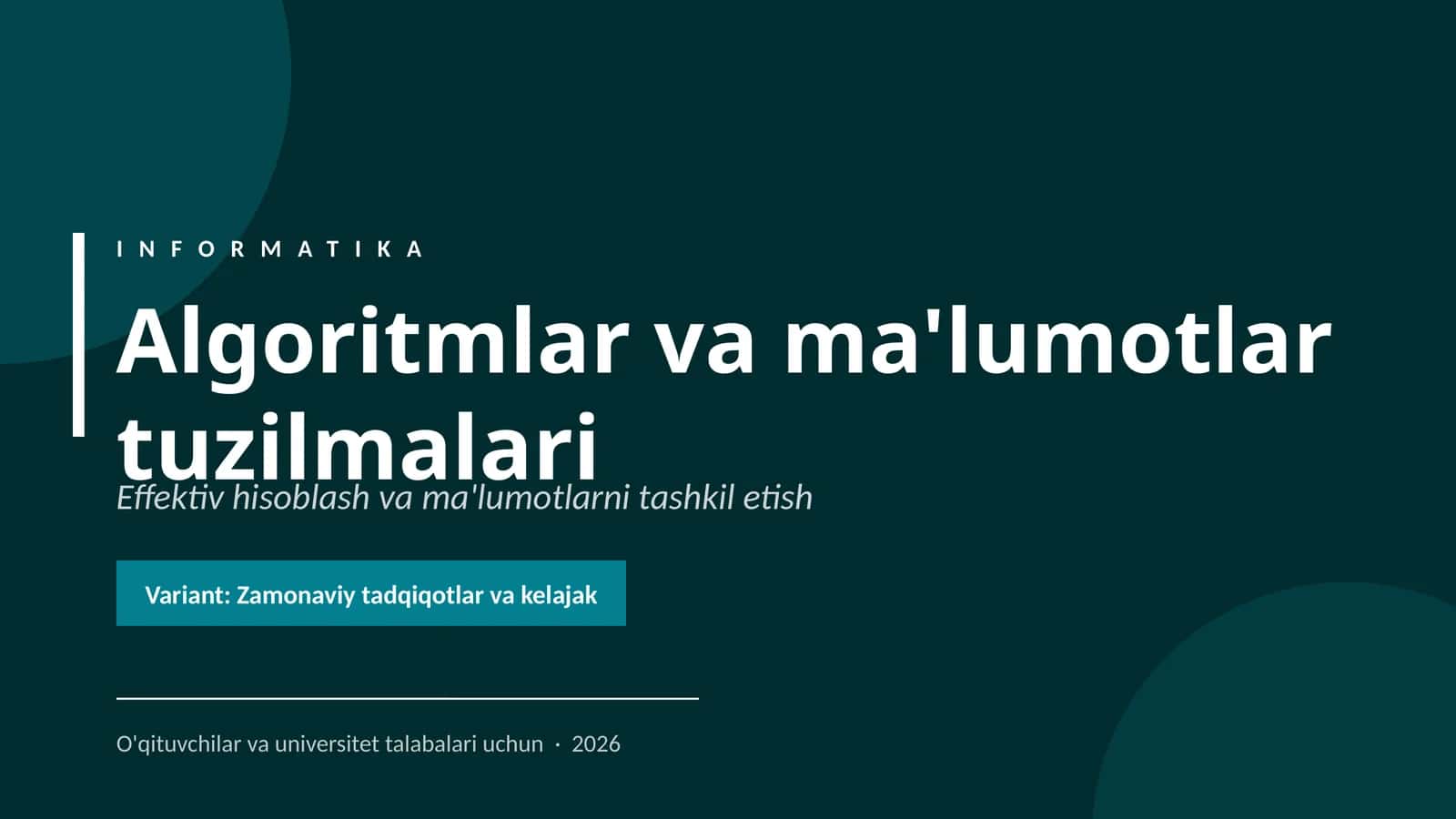 Algoritmlar va ma'lumotlar tuzilmalari