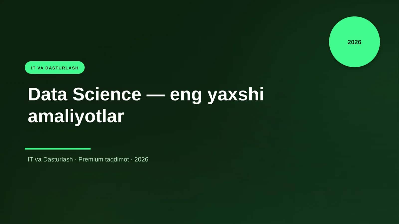 Data Science — eng yaxshi amaliyotlar