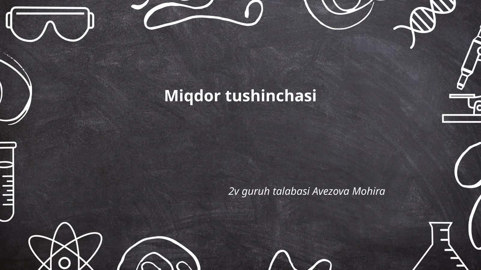 Miqdor tushinchasi
