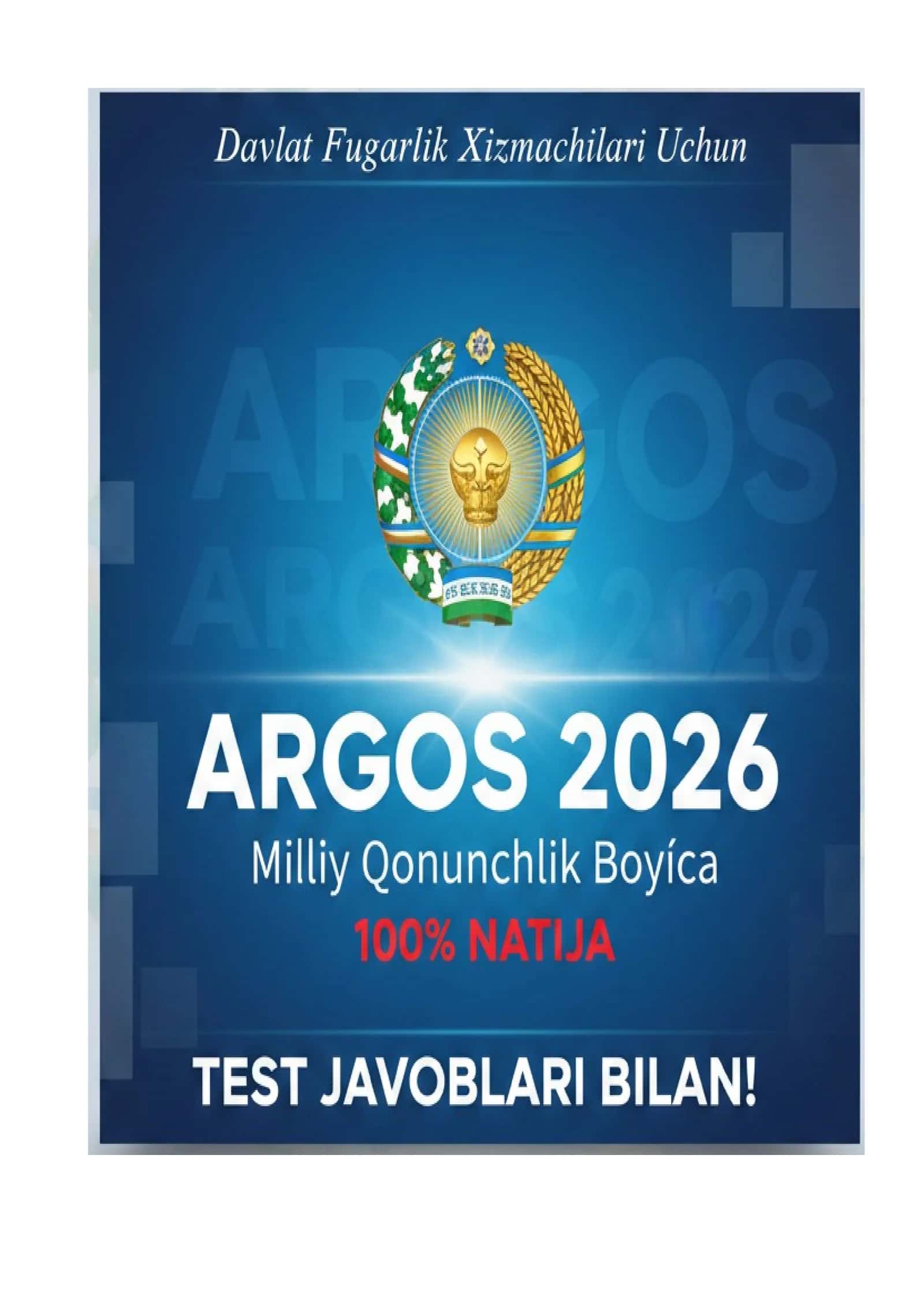 Argos 2026 Milliy qonunchilik boyicha test javobi bilan