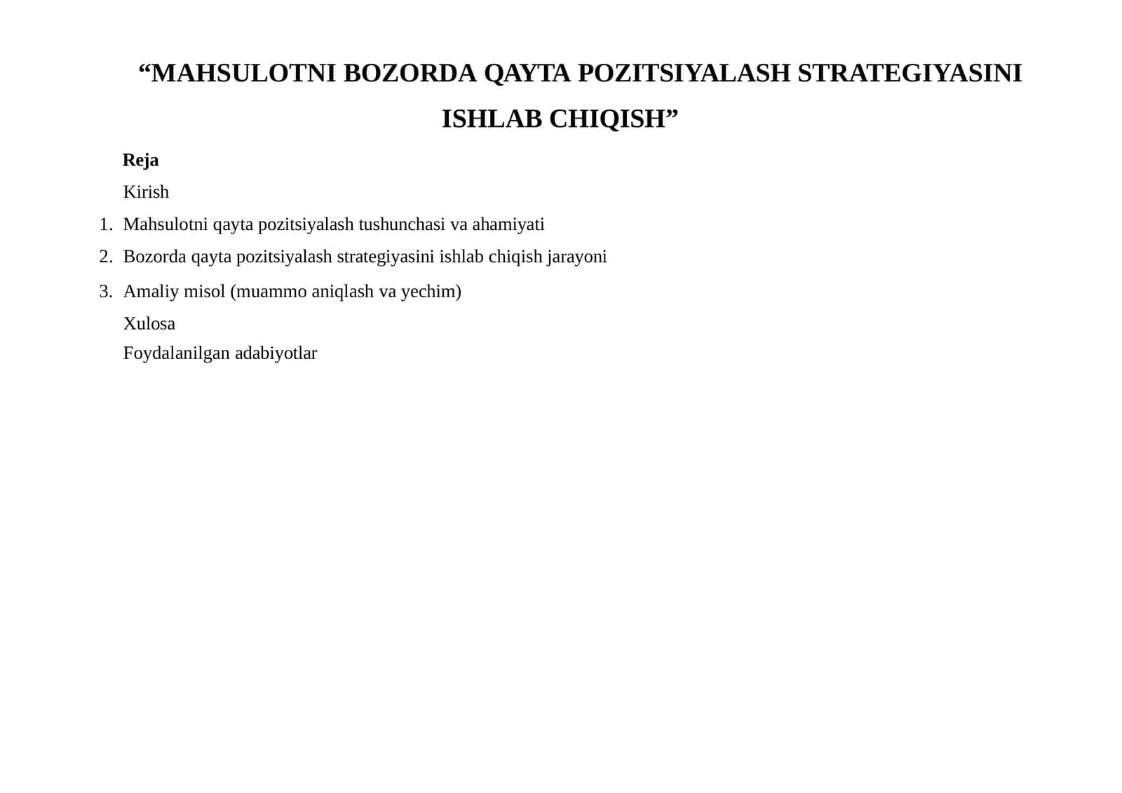MAHSULOTNIBOZORDAQAYTAPOZITSIYALASHSTRATEGIYASINI ISHLABCHIQISH