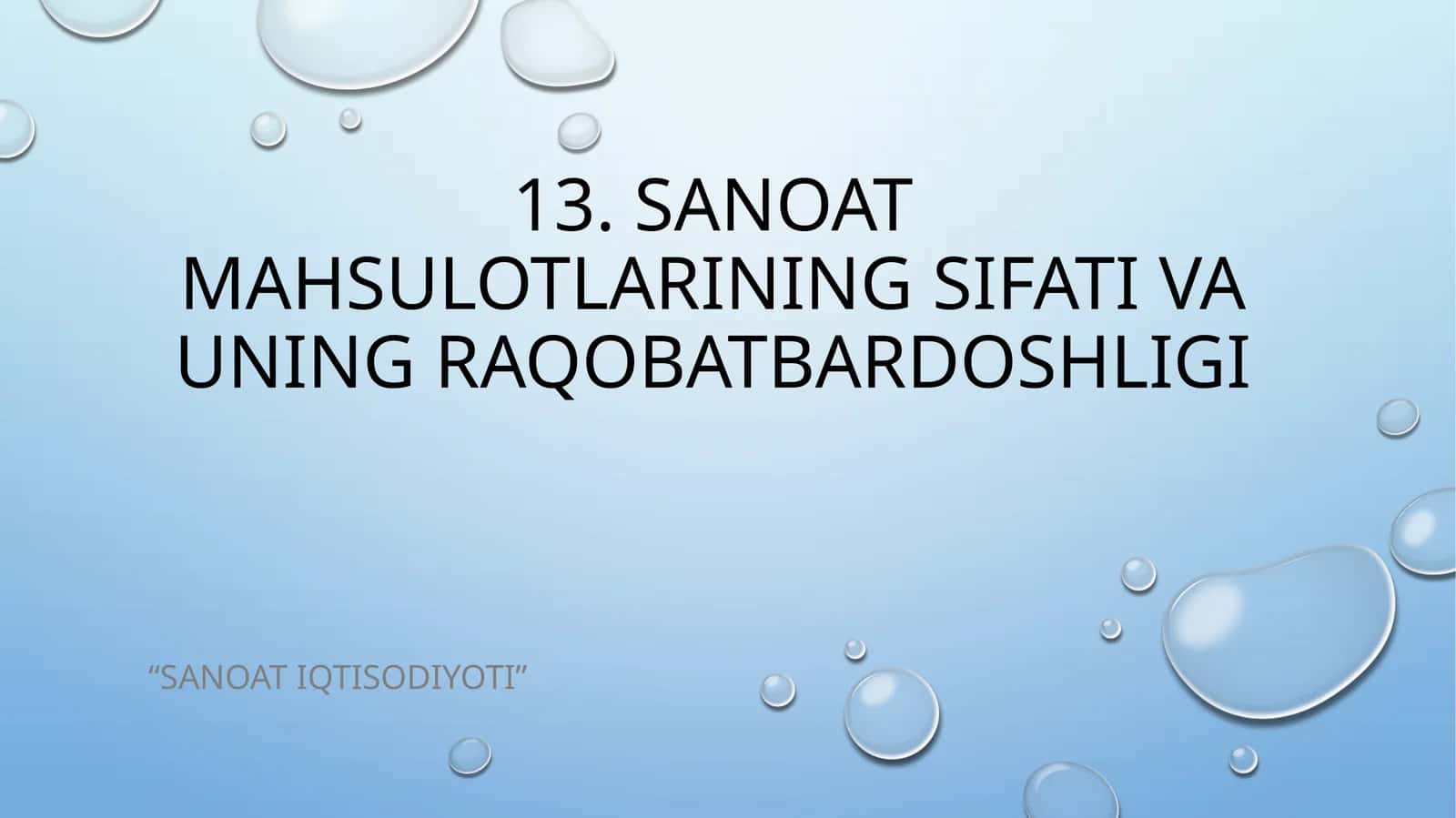 Sanoat mahsulotlarining sifati va uning raqobatbardoshligi