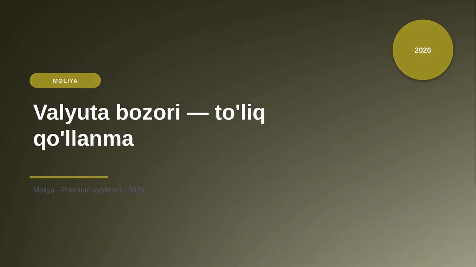 Valyuta bozori — to'liq qo'llanma