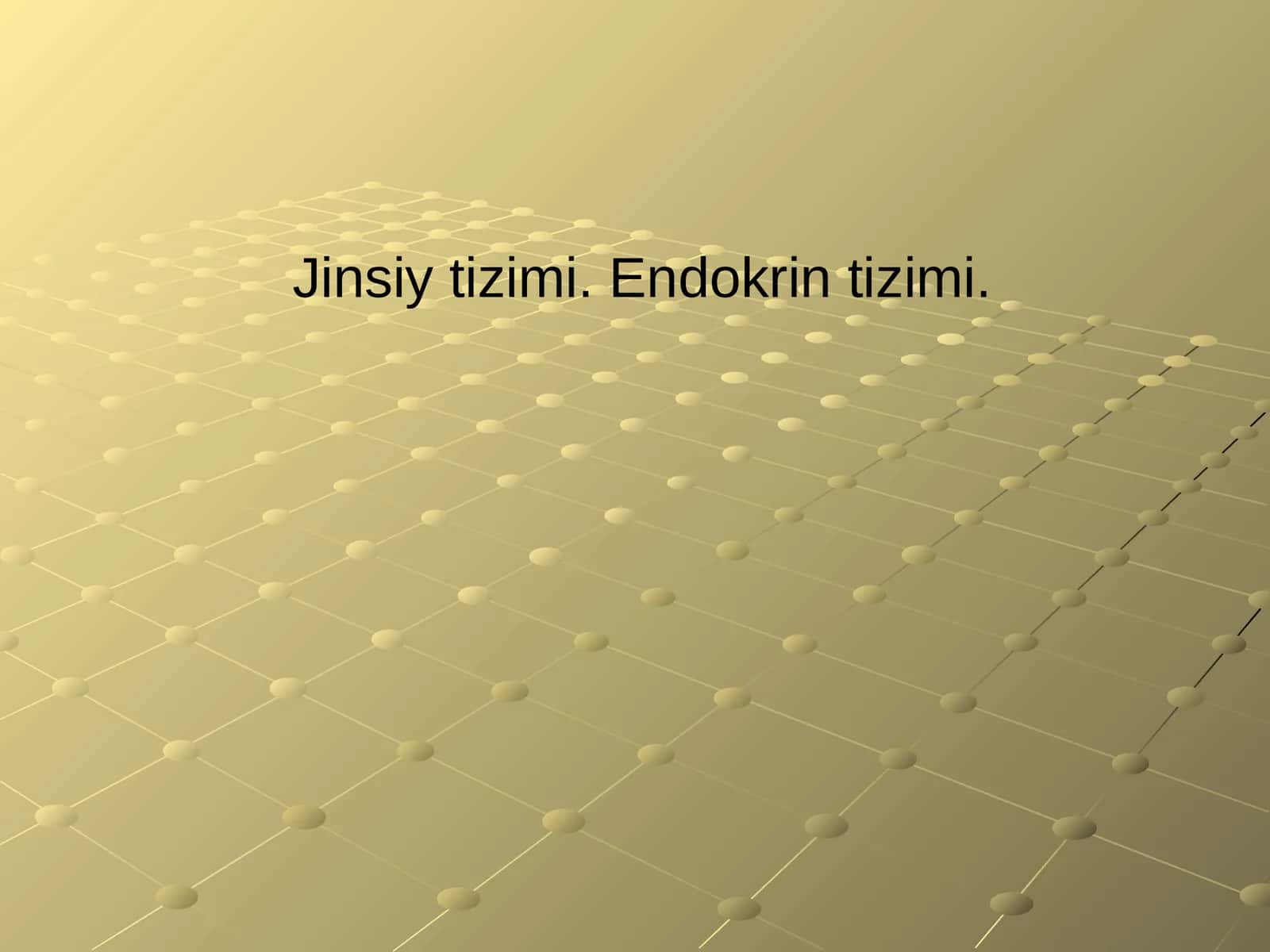 Jinsiy tizimi va endokrin tizimi