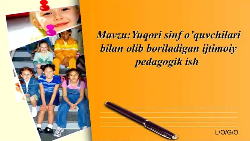 Yuqori sinf oʼquvchilari bilan olib boriladigan ijtimoiy pedagogik ish