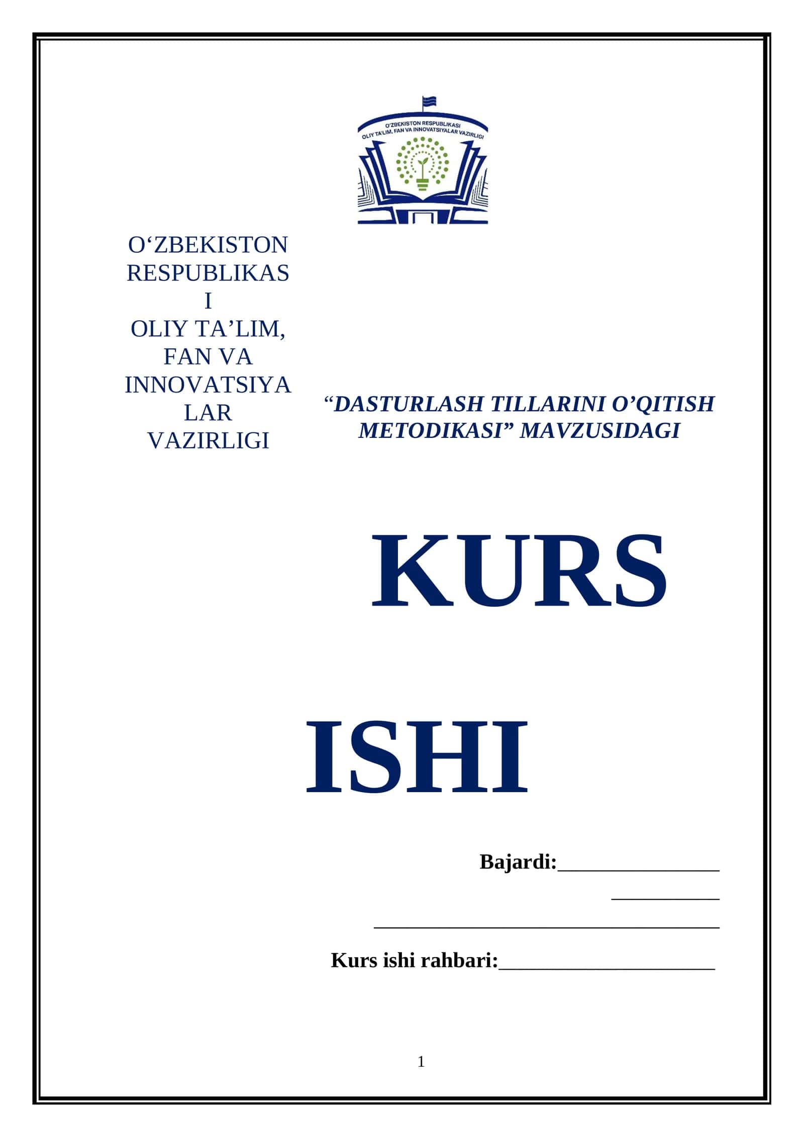 “DASTURLASH TILLARINI O’QITISH METODIKASI” MAVZUSIDAGI KURS ISHI