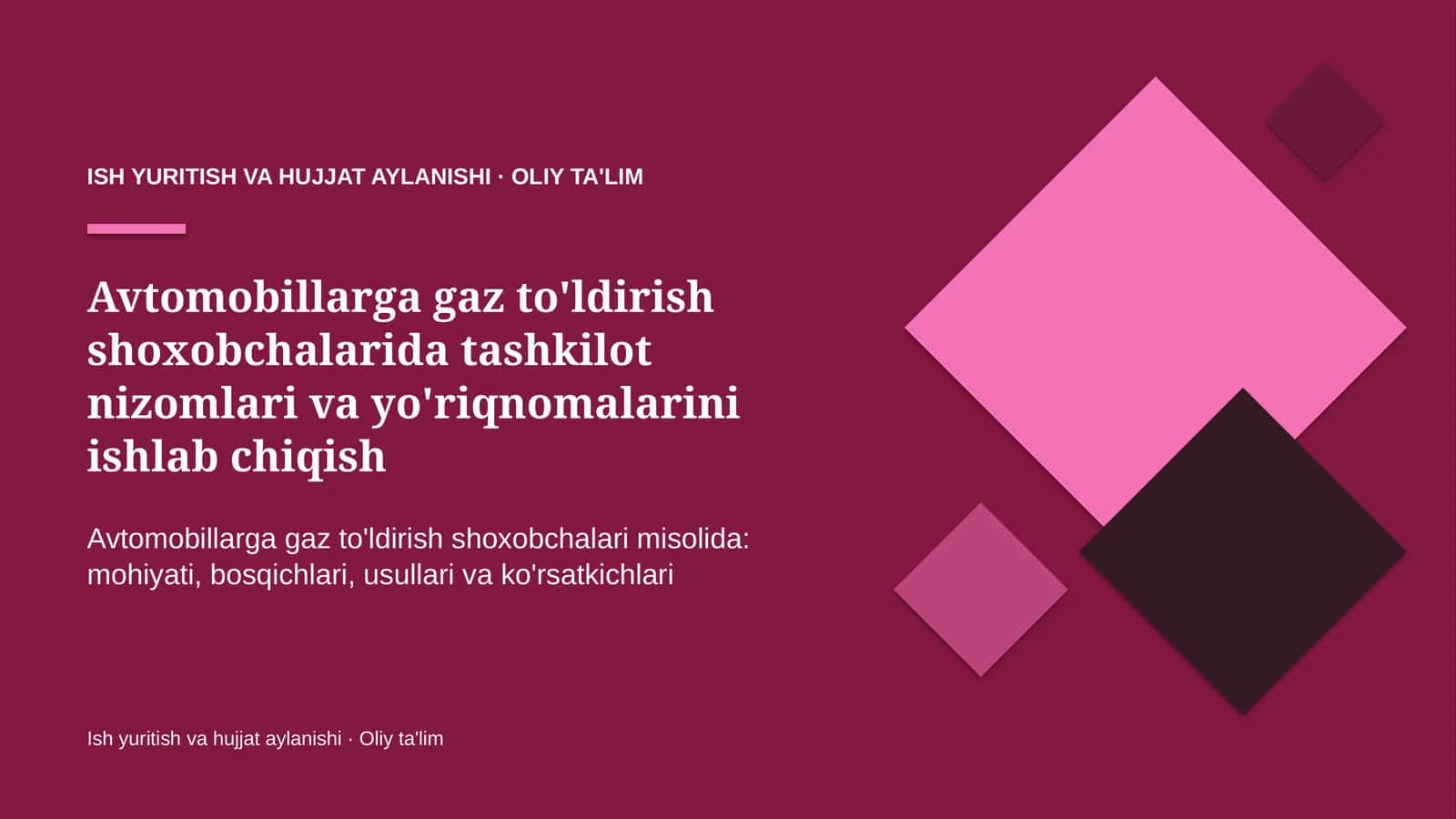 Avtomobillarga gaz to'ldirish shoxobchalarida tashkilot nizomlari va yo'riqnomalarini ishlab chiqish