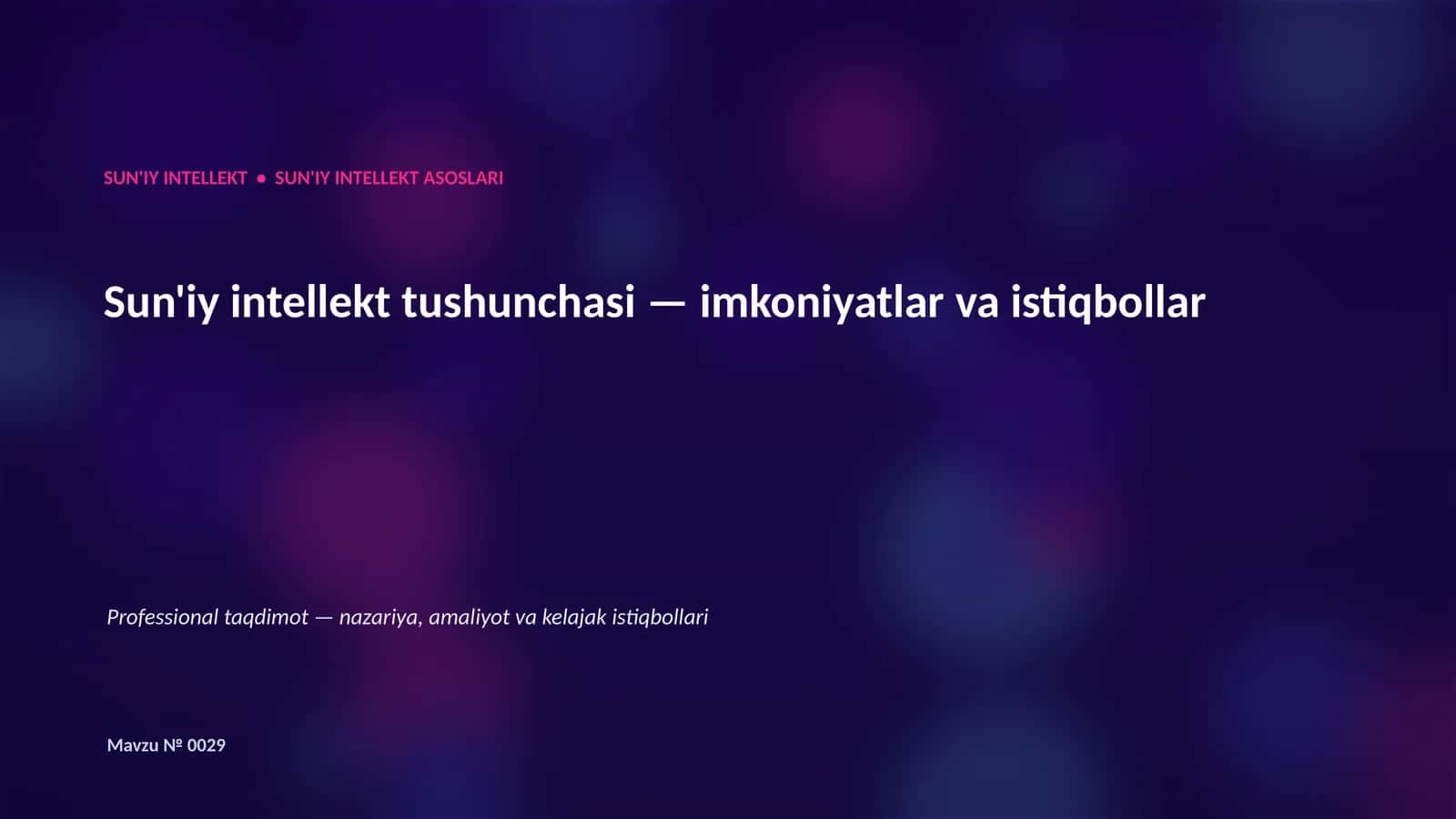 SUN'IY INTELLEKT ASOSLARI