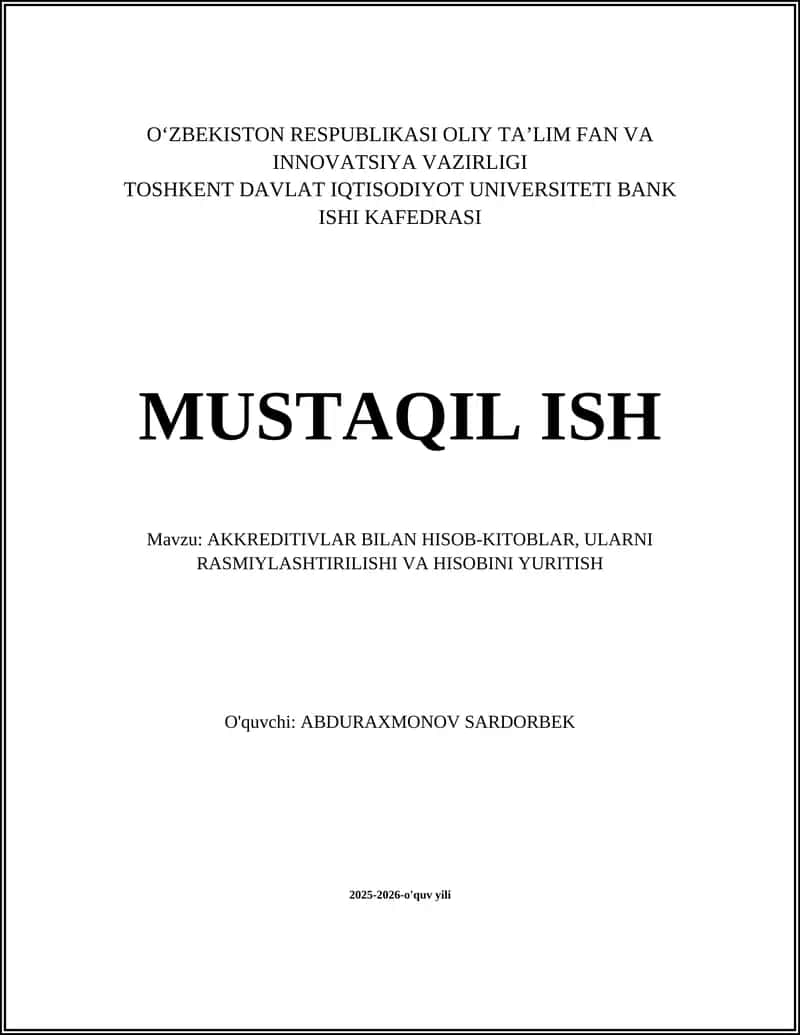 AKKREDITIVLAR BILAN HISOB-KITOBLAR, ULARNI RASMIYLASHTIRILISHI VA HISOBINI YURITISH