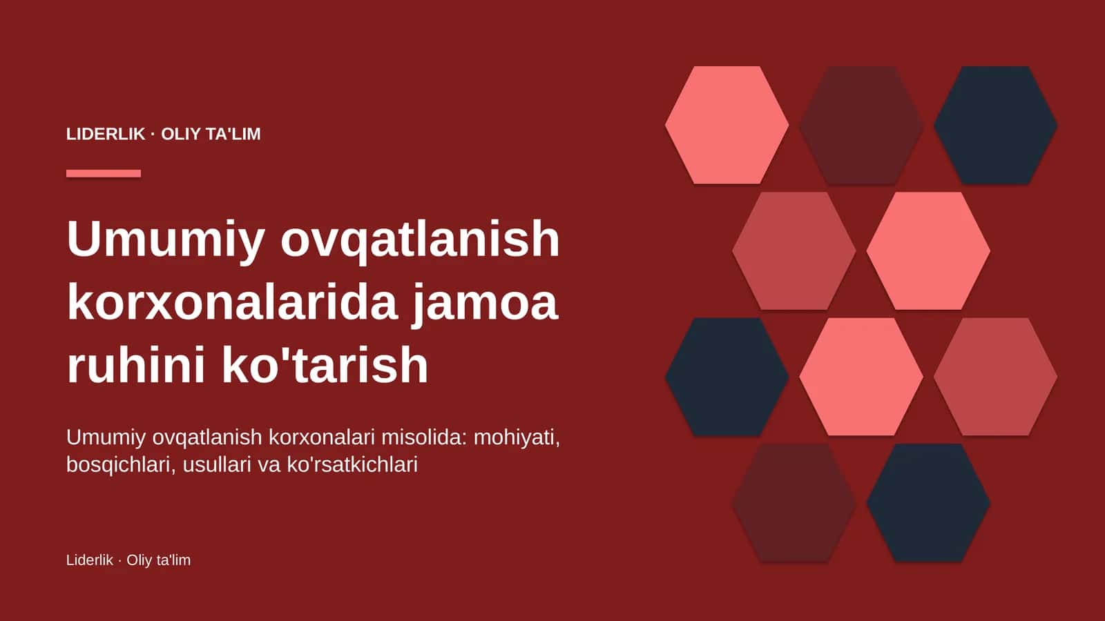 Umumiy ovqatlanish korxonalarida jamoa ruhini ko'tarish