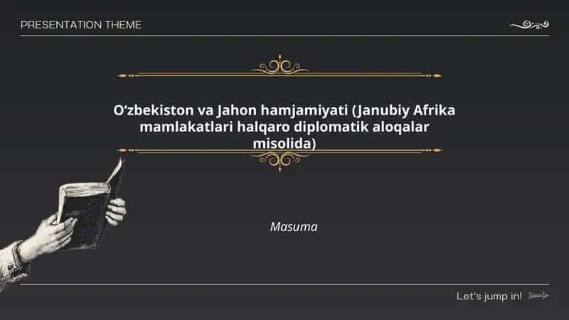 Oʻzbekiston va Jahon hamjamiyati (Janubiy Afrika mamlakatlari halqaro diplomatik aloqalar misolida)