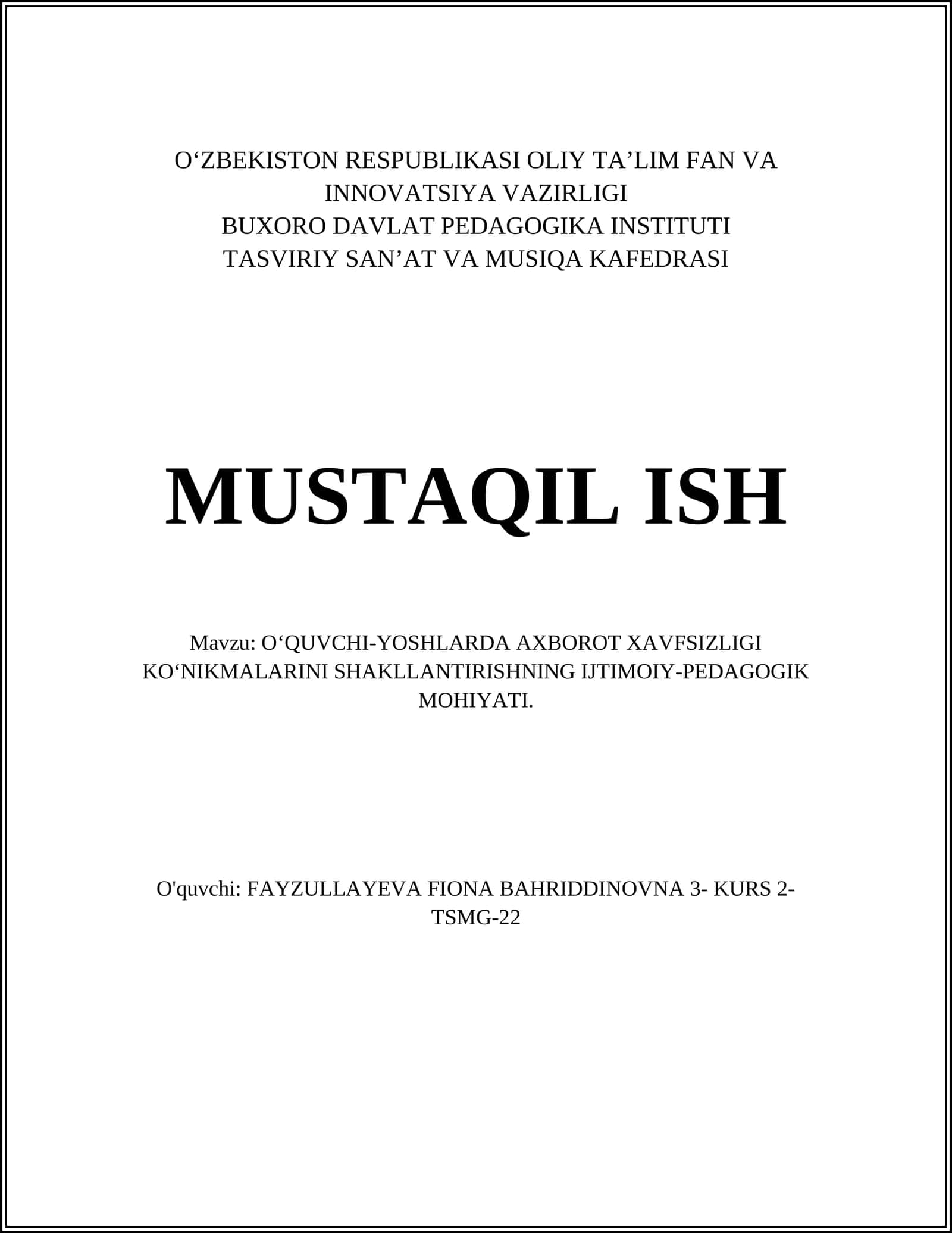 O‘QUVCHI-YOSHLARDA AXBOROT XAVFSIZLIGI KO‘NIKMALARINI SHAKLLANTIRISHNING IJTIMOIY-PEDAGOGIK MOHIYATI