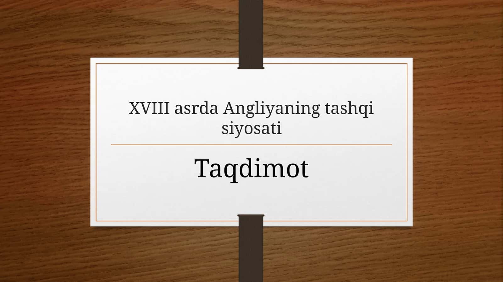 XVIII asrda Angliyaning tashqi siyosati