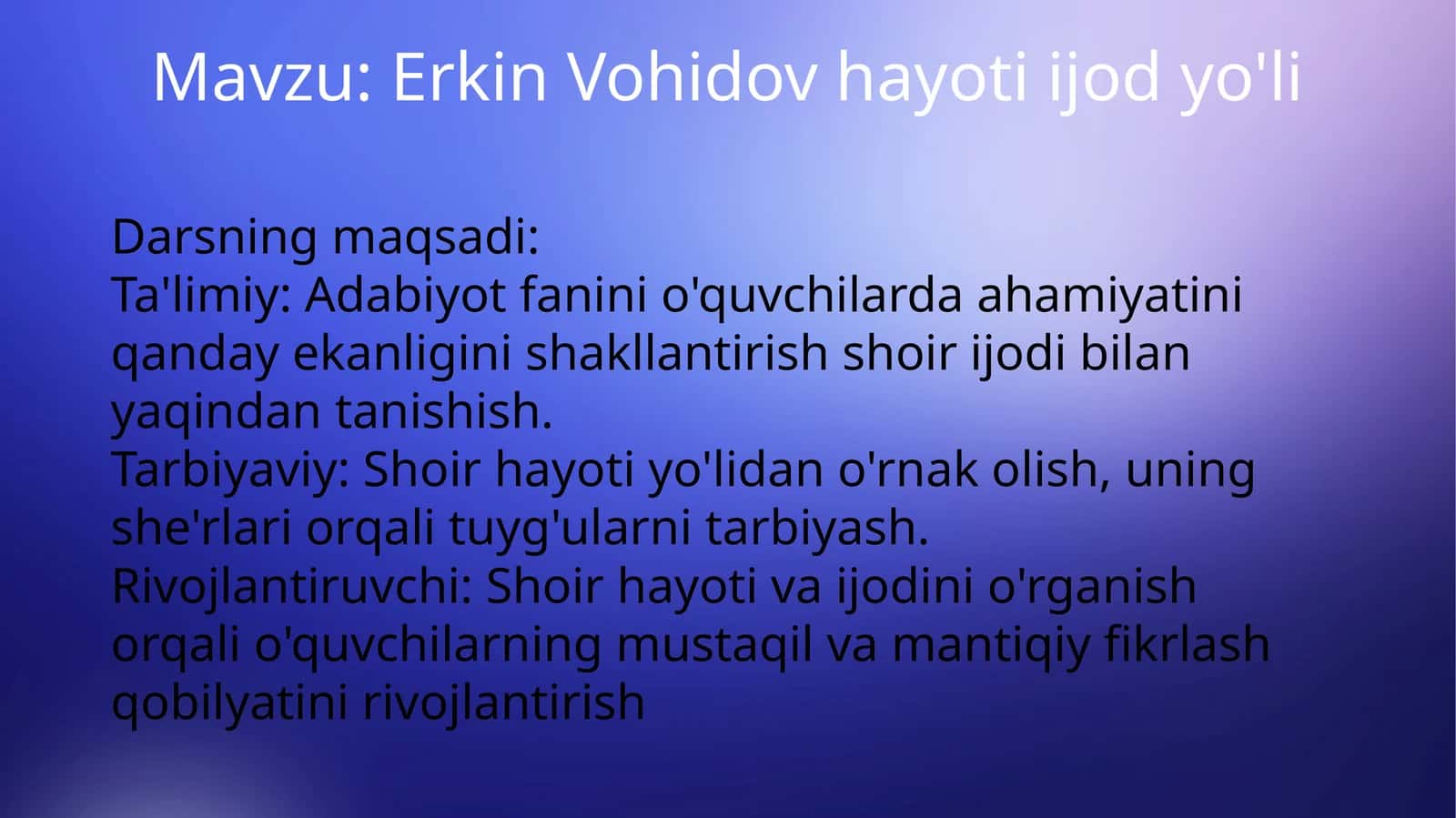 Erkin Vohidov hayoti ijod yo'li