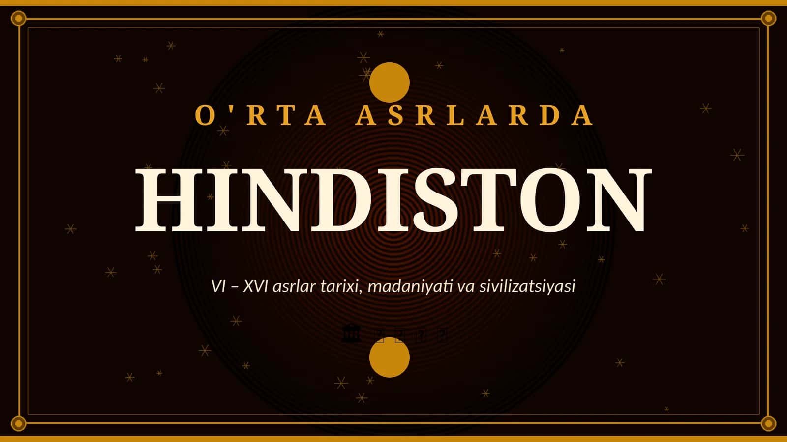 o'rta srlarda hindiston taqdimot