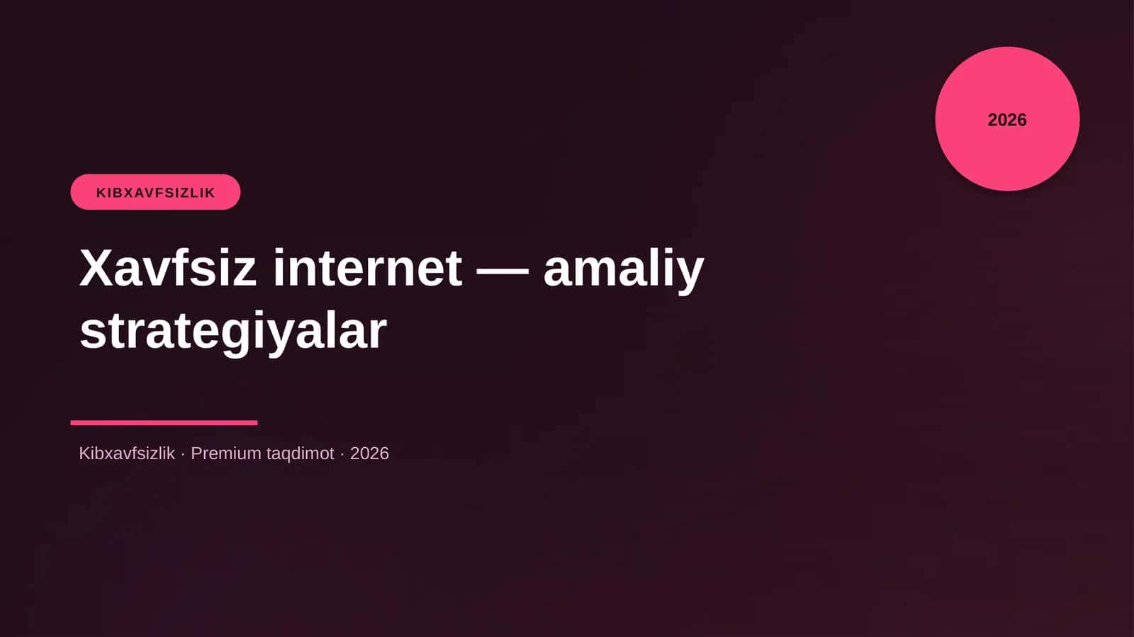 Xavfsiz internet — amaliy strategiyalar