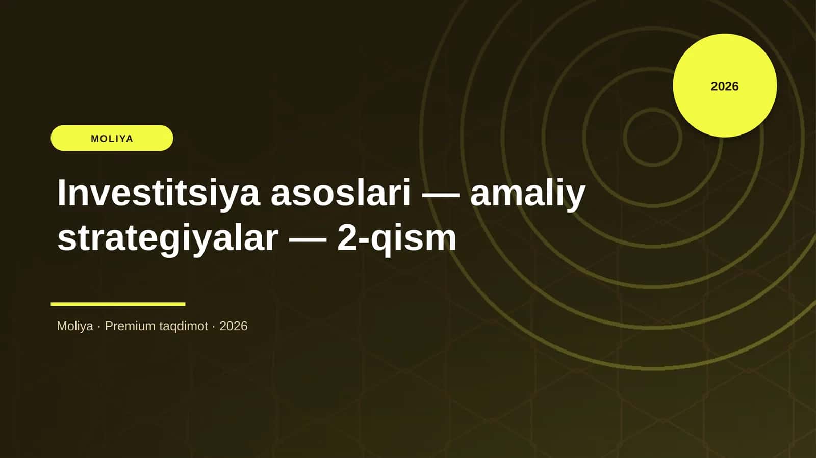 Investitsiya asoslari — amaliy strategiyalar — 2-qism
