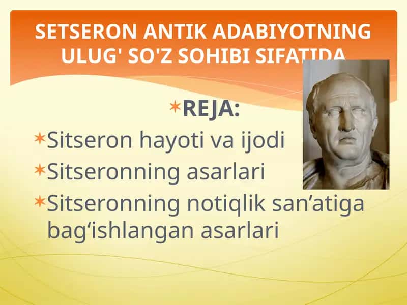 SITSERON ANTIK ADABIYOTNING ULUG' SO'Z SOHIBI SIFATIDA