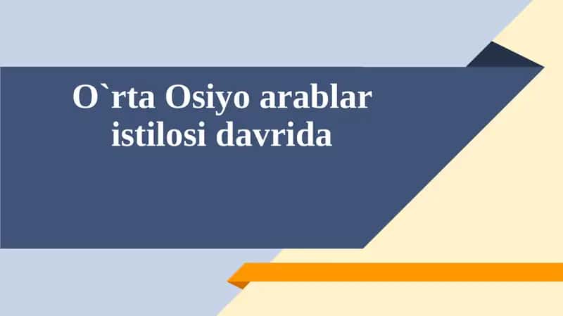 O`rta Osiyo arablar istilosi davrida