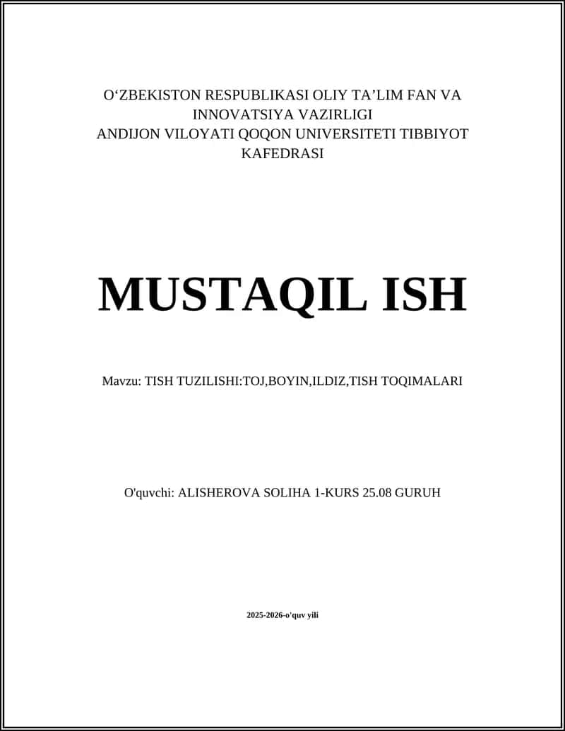 TISH TUZILISHI:TOJ,BOYIN,ILDIZ,TISH TOQIMALARI