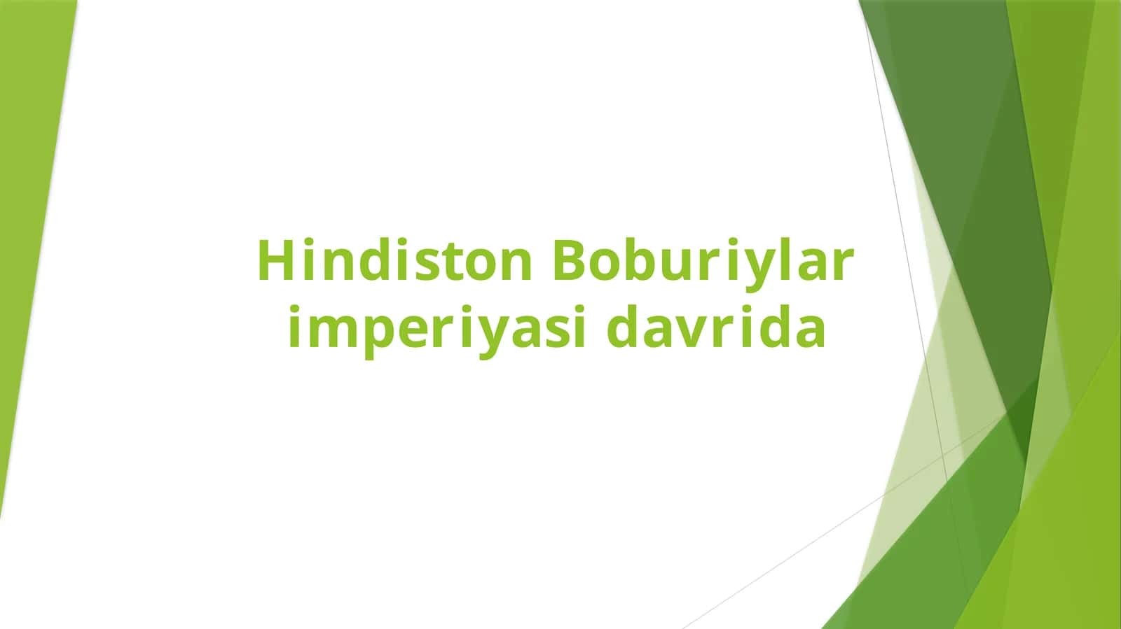 Hindiston Boburiylar imperiyasi davrida