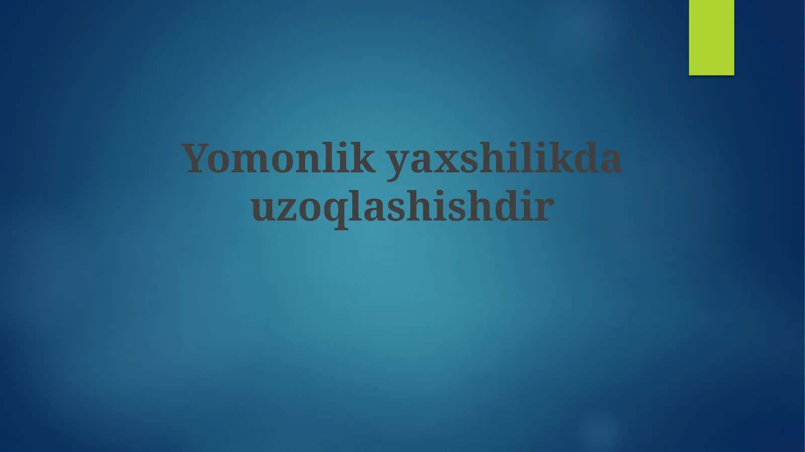 Ezgulik va yovuzlik: mohiyat va qarama-qarshilik