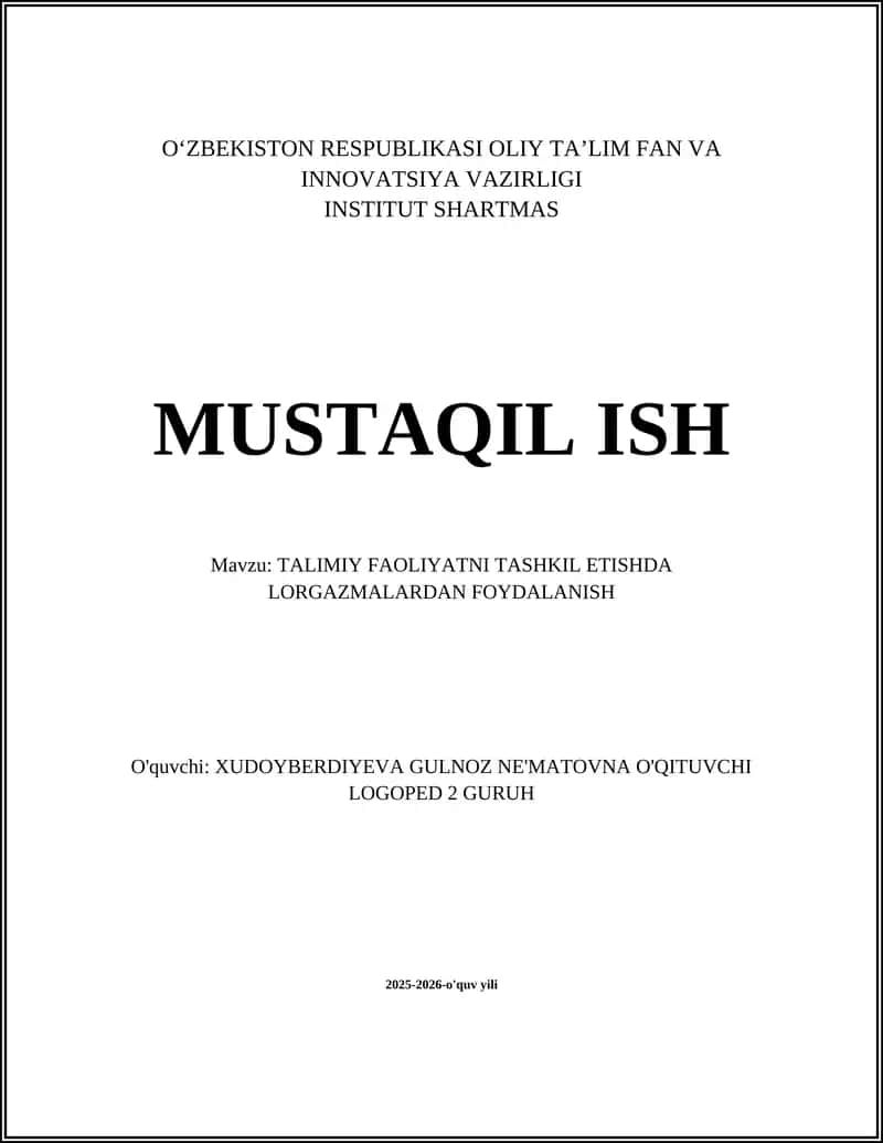 TALIMIY FAOLIYATNI TASHKIL ETISHDA LORGAZMALARDAN FOYDALANISH