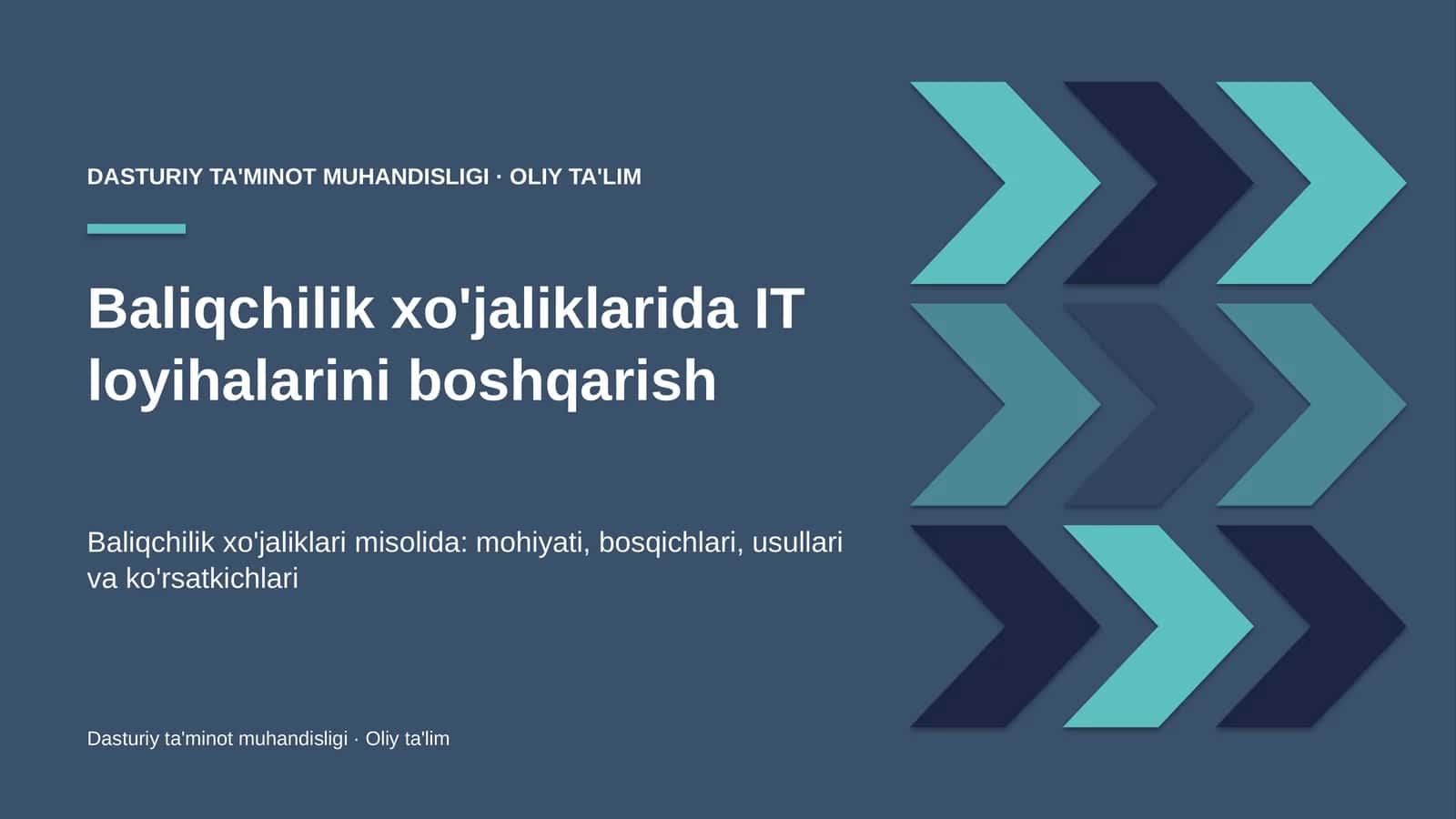 Baliqchilik xo'jaliklarida IT loyihalarini boshqarish