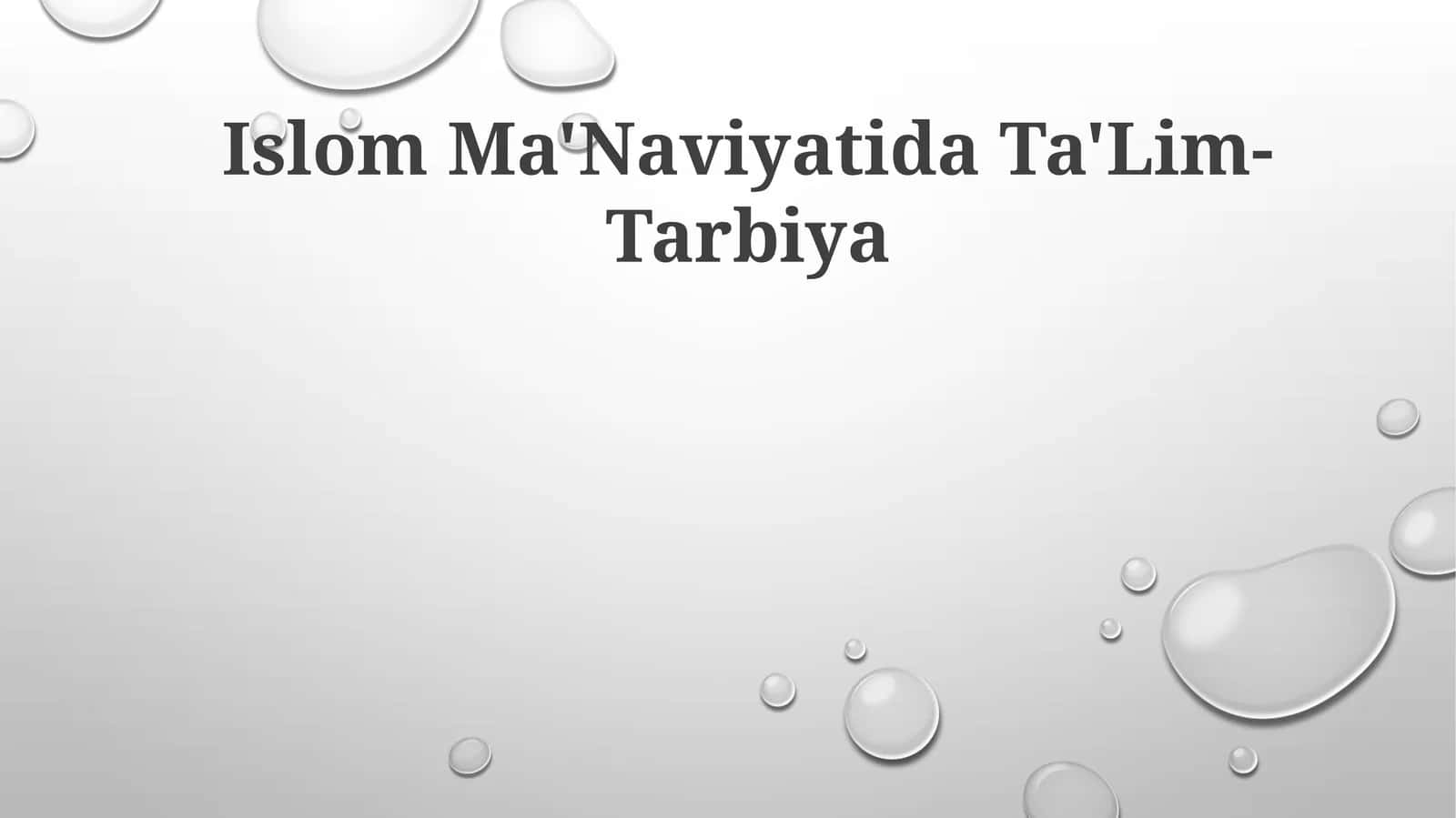 Islom Ma'Naviyatida Ta'Lim-Tarbiya
