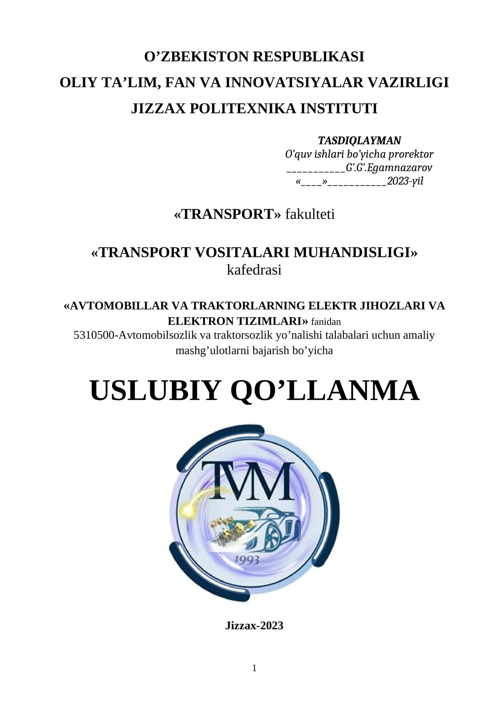 AVTOMOBILLAR VA TRAKTORLARNING ELEKTR JIHOZLARI VA ELEKTRON TIZIMLARI