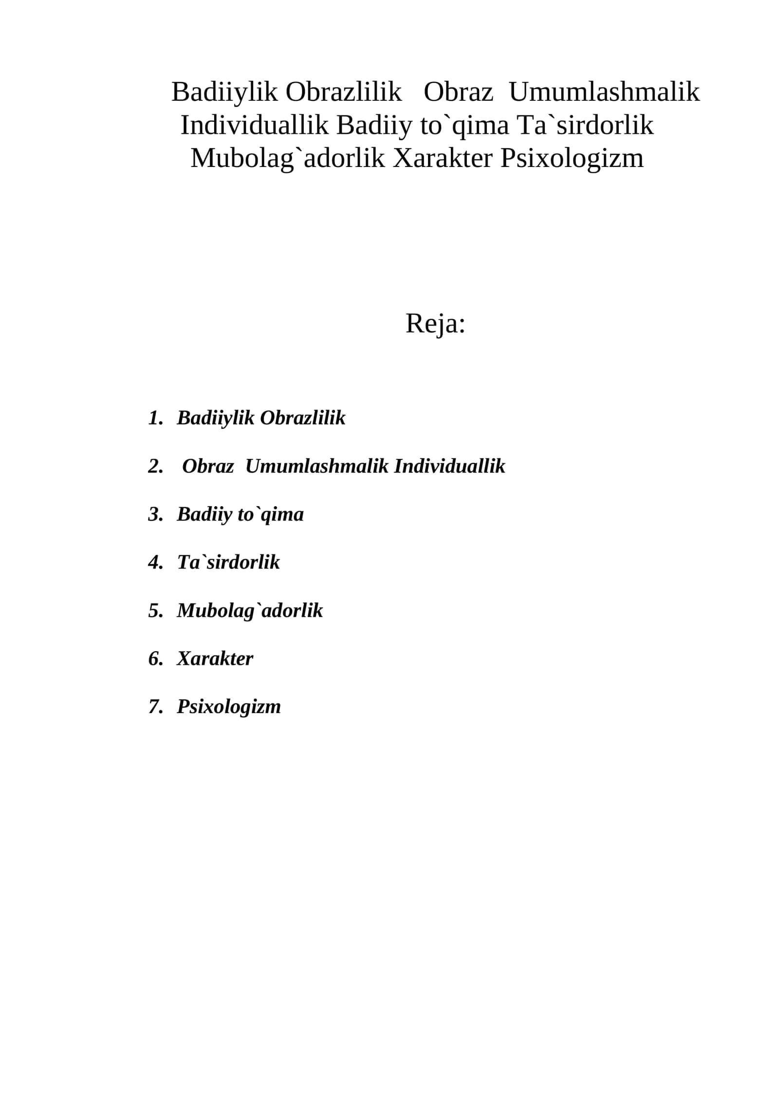 Badiiylik Obrazlilik Obraz Umumlashmalik Individuallik Badiiy to`qima Ta`sirdorlik Mubolag`adorlik Xarakter Psixologizm