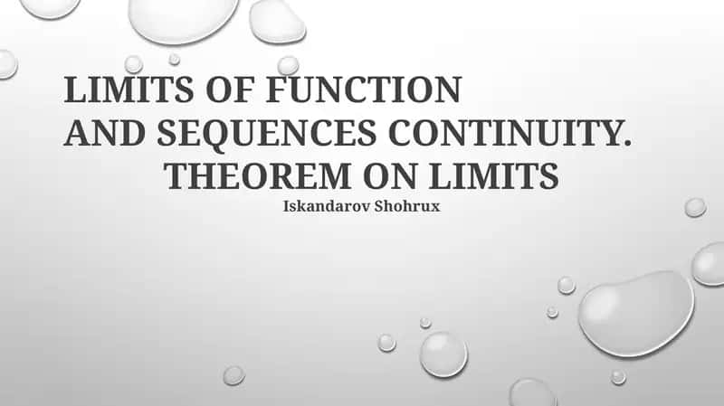 Limits of Function and Sequences Continuity