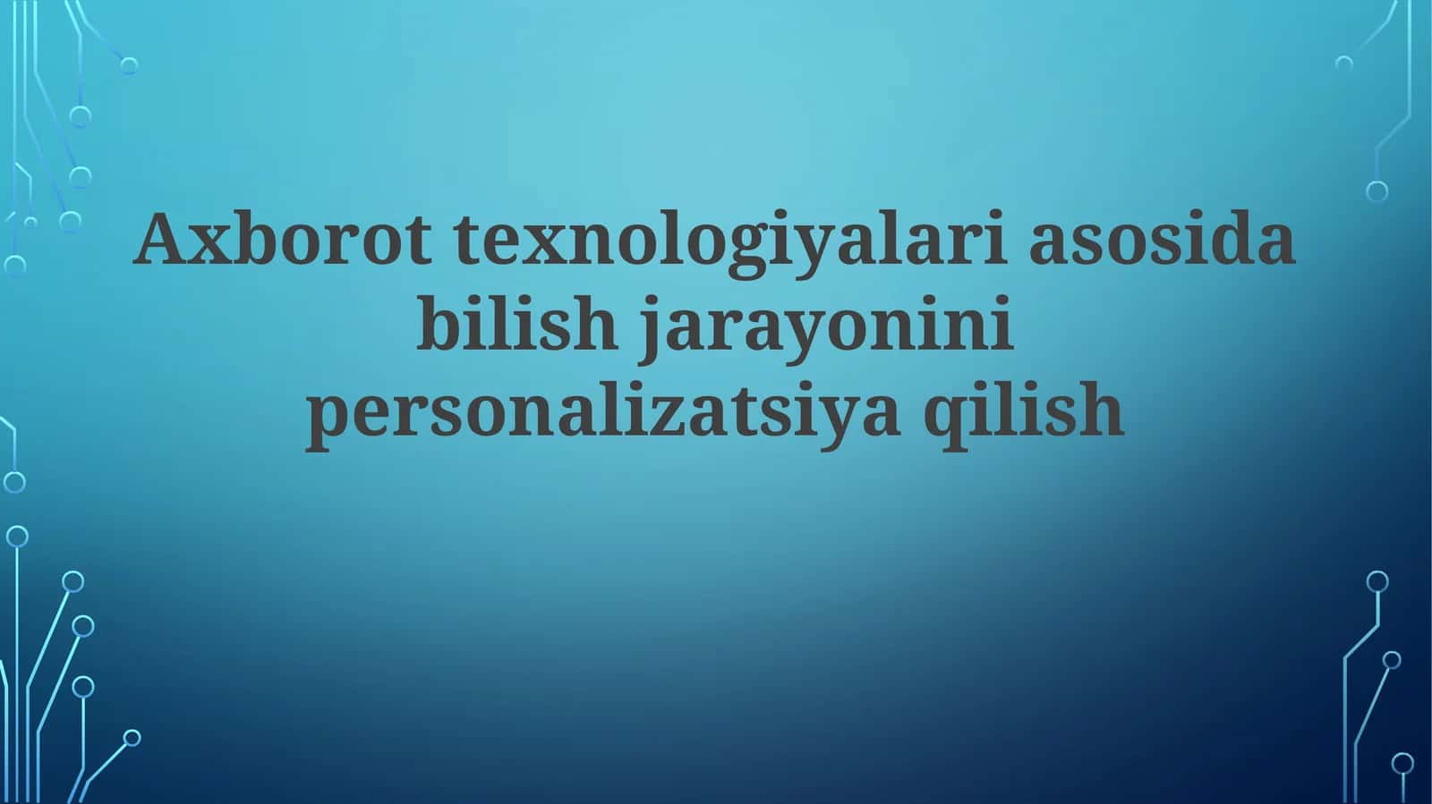 Shaxsiylashtirilgan Ta'limning Kelajagi