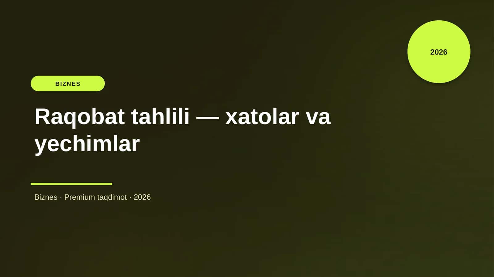 Raqobat tahlili — xatolar va yechimlar