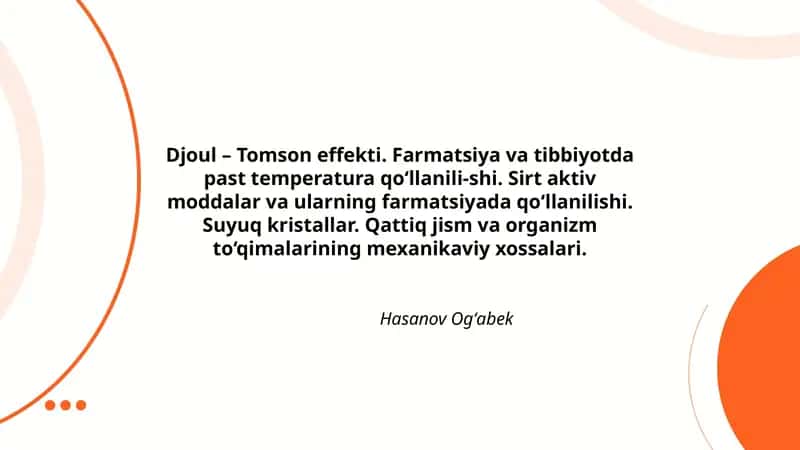 Djoul – Tomson effekti. Farmatsiya va tibbiyotda past temperatura qo‘llanili-shi