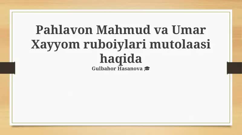 Pahlavon Mahmud va Umar Xayyom ruboiylari