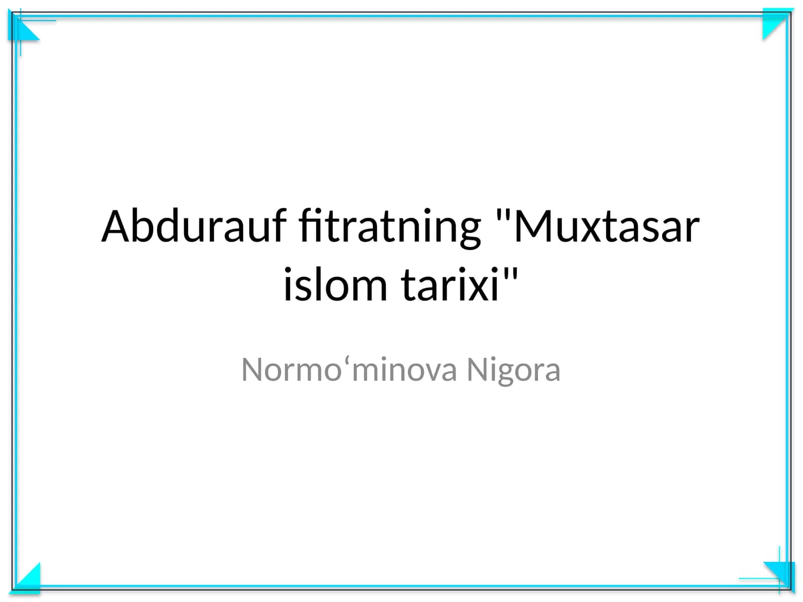 "Muxtasar islom tarixi"