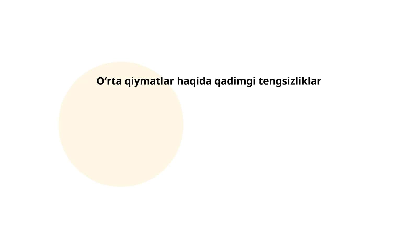 Oʻrta qiymatlar haqida qadimgi tengsizliklar