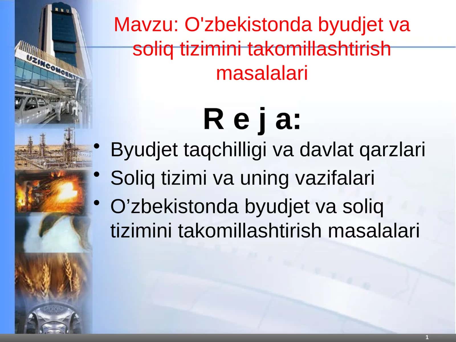 O'zbekistonda byudjet va soliq tizimini takomillashtirish masalalari