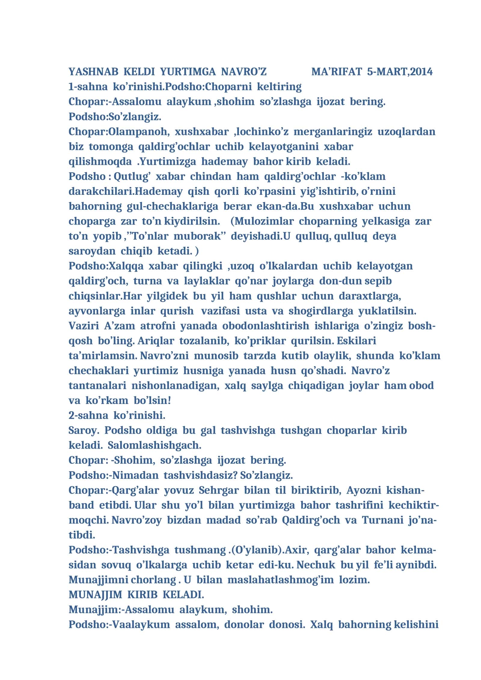 YASHNAB KELDI YURTIMGA NAVRO’Z MA’RIFAT 5-MART,2014 1-sahna ko’rinishi