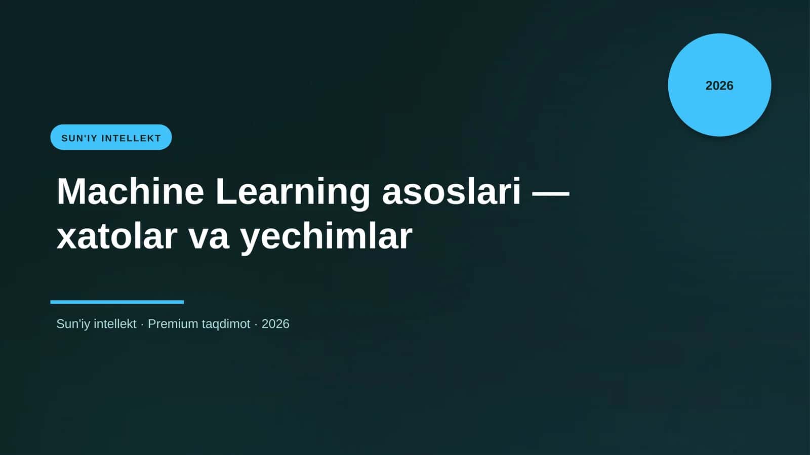 Machine Learning asoslari — xatolar va yechimlar