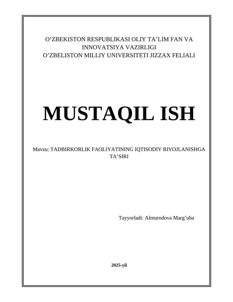 TADBIRKORLIK FAOLIYATINING IQTISODIY RIVOJLANISHGA TA’SIRI