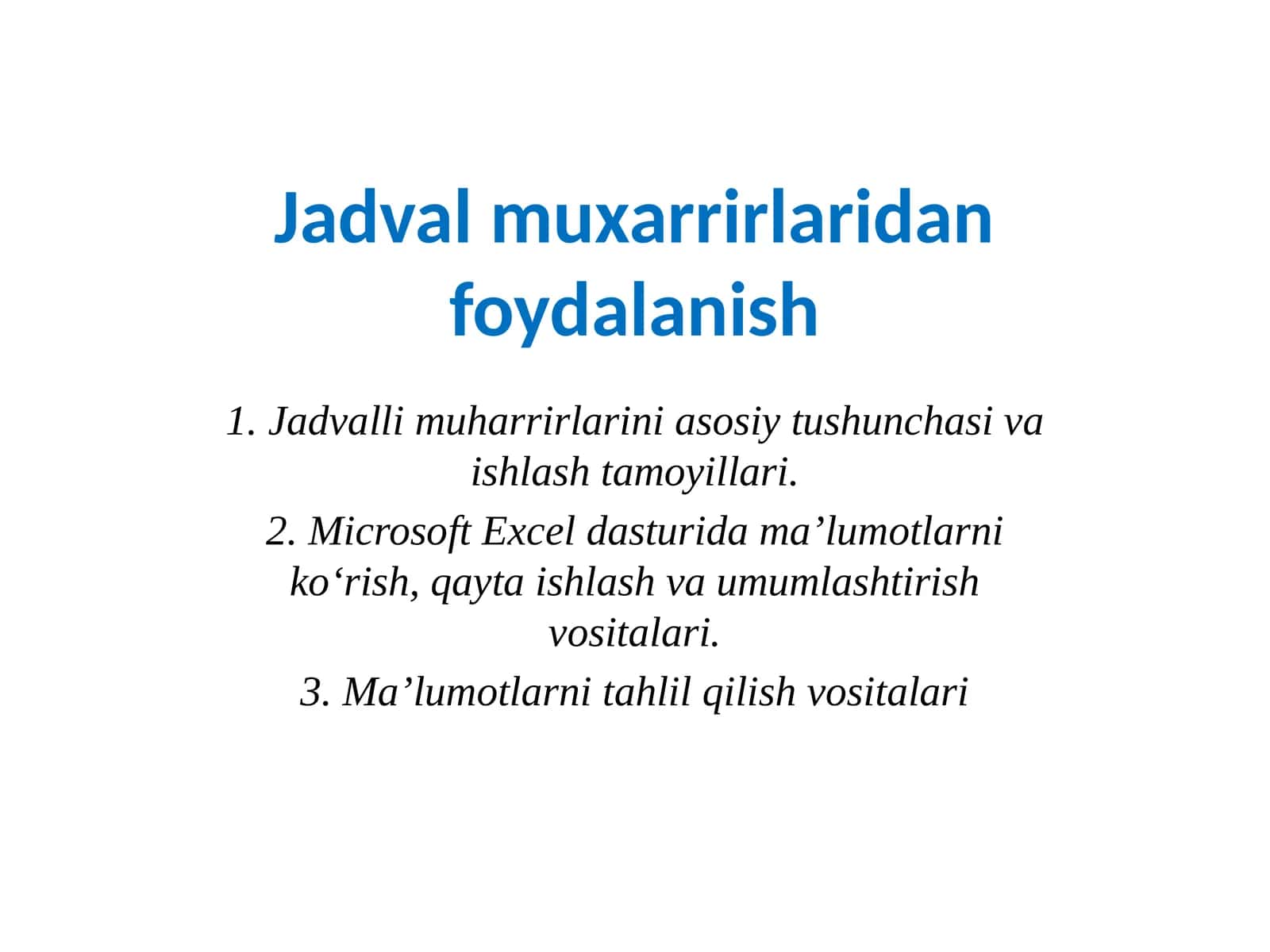 Jadval muxarrirlaridan foydalanish