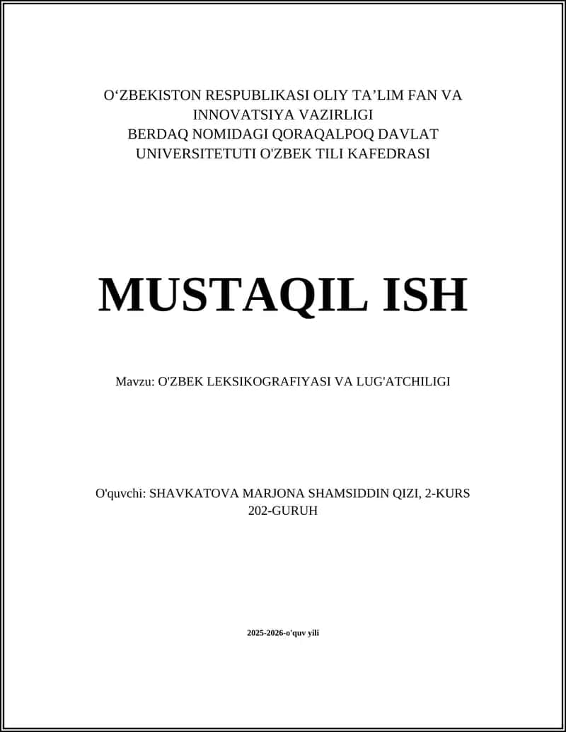 O'ZBEK LEKSIKOGRAFIYASI VA LUG'ATCHILIGI