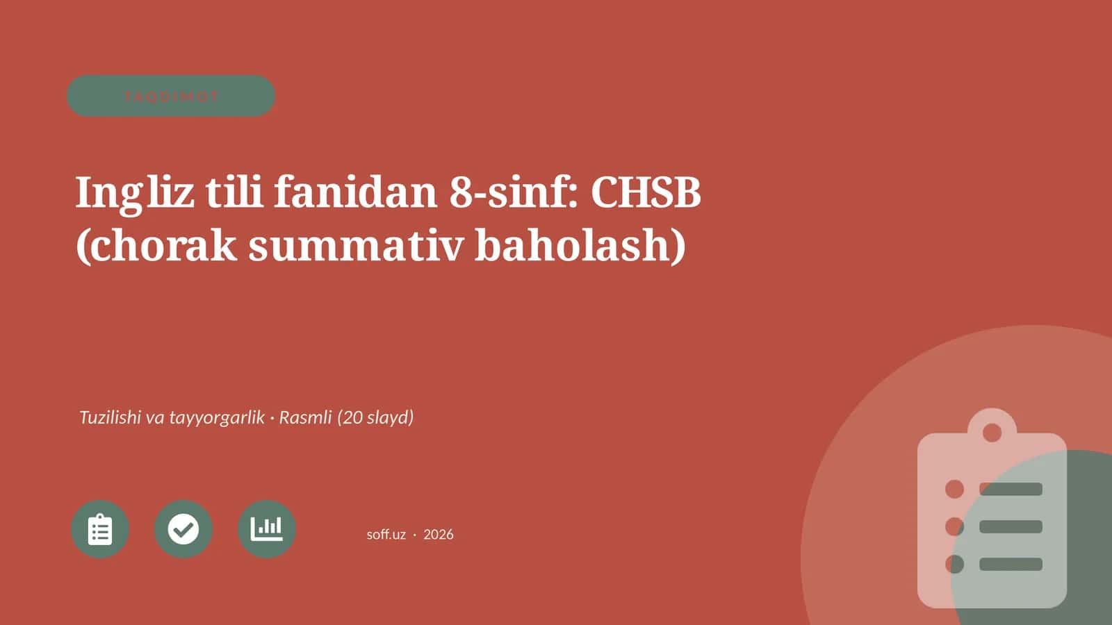 Ingliz tili fanidan 8-sinf: CHSB (chorak summativ baholash)
