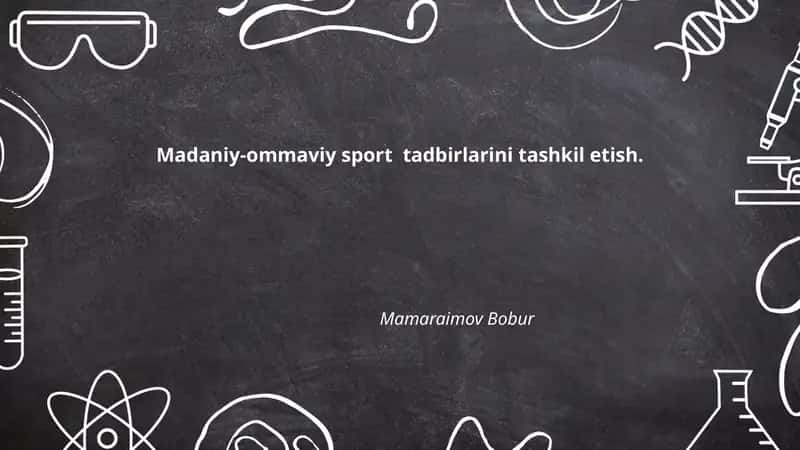 Madaniy-ommaviy sport tadbirlarini tashkil etish