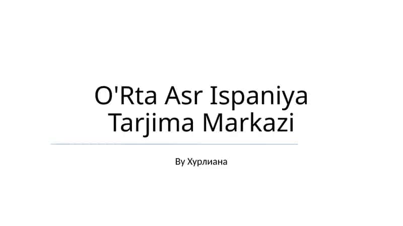 O'Rta Asr Ispaniya Tarjima Markazi