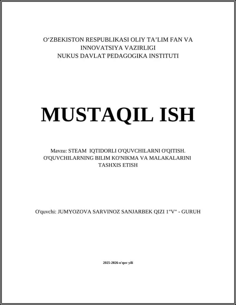 STEAM IQTIDORLI O'QUVCHILARNI O'QITISH